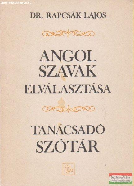 Dr. Rapcsák Lajos - Angol szavak elválasztása