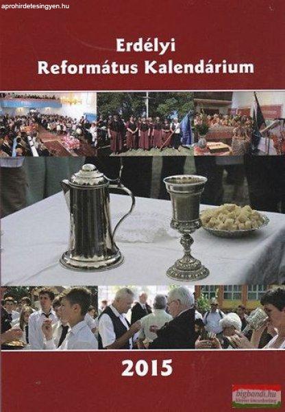 Somogyi Botond szerk. - Erdélyi református kalendárium 2015