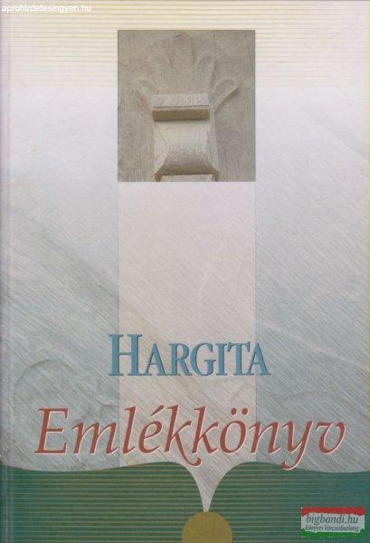 Ferencz Imre szerk. - Hargita Emlékkönyv 1.