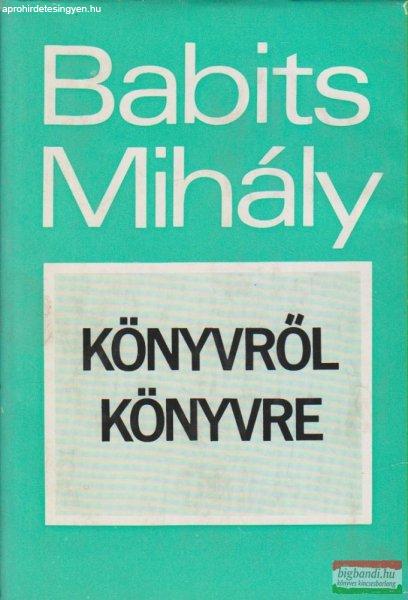 Babits Mihály - Könyvről könyvre