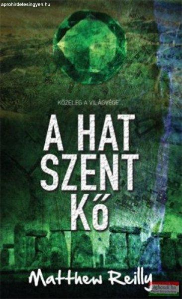 Matthew Reilly - A hat szent kő 