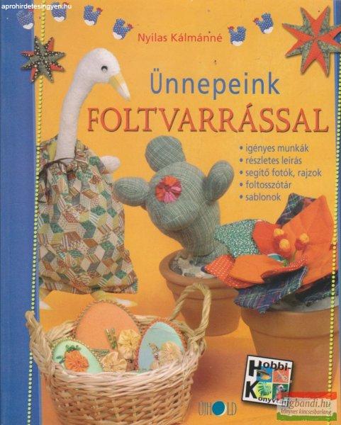 Nyilas Kálmánné - Ünnepeink foltvarrással