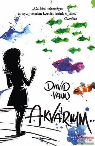 David Vann - Akvárium