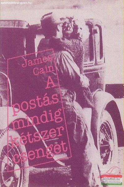 James Cain - A postás mindig kétszer csenget