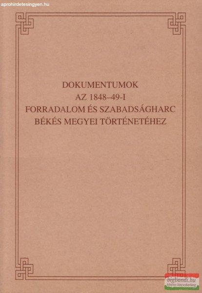 Jároli József - Dokumentumok az 1848-49-i forradalom és szabadságharc
Békés megyei történetéhez