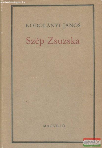 Kodolányi János - Szép Zsuzska - Kisregények