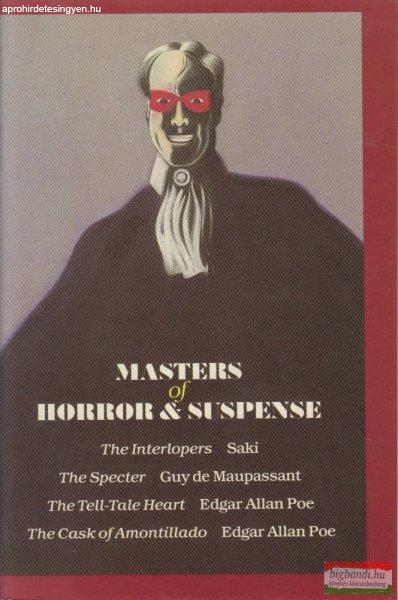 Saki, Guy de Maupassant, Edgar Allan Poe - Masters of Horror and Suspense
