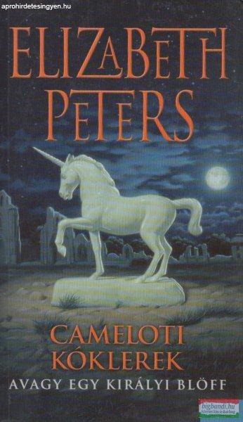 Elizabeth Peters - Cameloti kóklerek