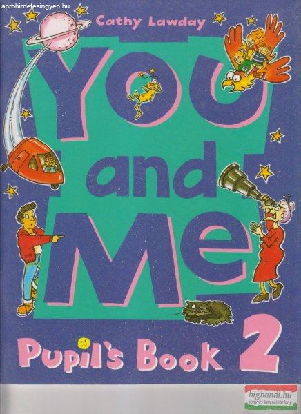 You and Me 2 Pupil's Book 