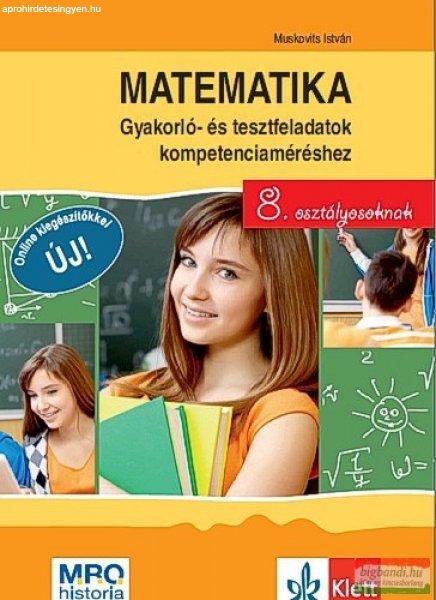 Matematika - Gyakorló- és tesztfeladatok kompetenciaméréshez 8.
osztályosoknak