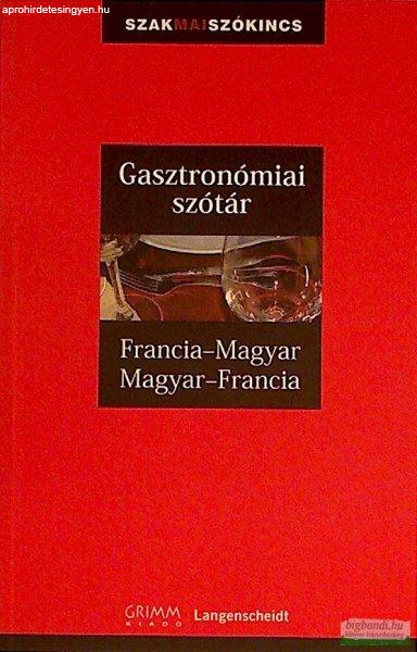 Gasztronómiai szótár - Francia-magyar, Magyar-francia 