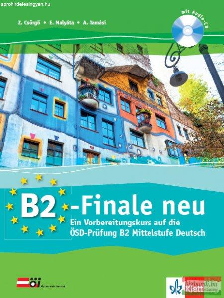 B2- Finale neu Ein Vorbereitungskurs auf die ÖSD-Prüfung B2 Mittelstufe
Deutsch