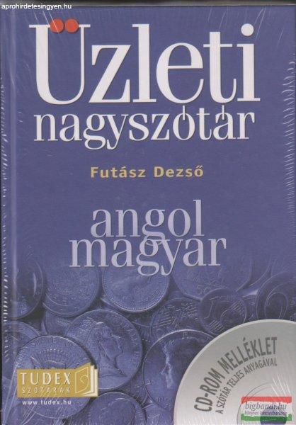 Futász Dezső: Angol-magyar üzleti nagyszótár CD-melléklettel