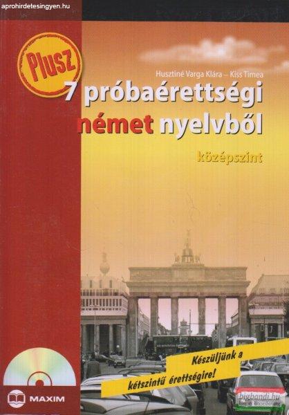 Plusz 7 próbaérettségi német nyelvből - középszint