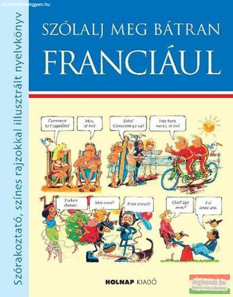 Angela Wilkes - Szólalj meg bátran franciául