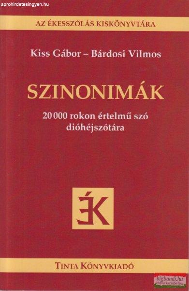 Kiss Gábor - Bárdosi Vilmos - Szinonimák