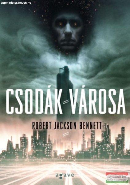 Robert Jackson Bennett - Csodák városa