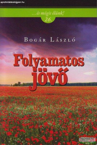 Bogár László - Folyamatos jövő