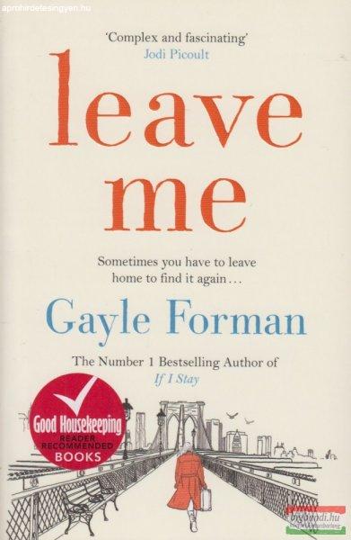 Gayle Forman - Leave Me