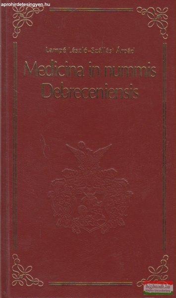  Lampé László, Szállási Árpád - Medicina in nummis Debreceniensis