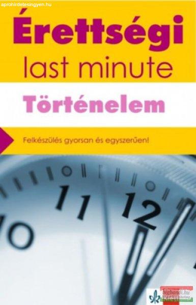 Érettségi - Last minute - Történelem 
