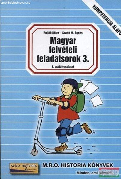 Magyar felvételi feladatsorok 3. - 8.osztályosoknak 