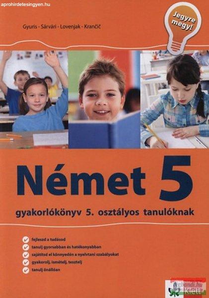 Német gyakorlókönyv 5. osztályos tanulóknak - Jegyre Megy