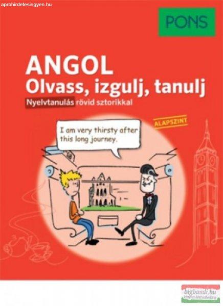 PONS Angol - Olvass, izgulj, tanulj - Nyelvtanulás rövid sztorikkal -
Alapszint 