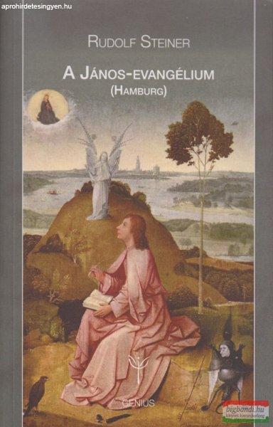Rudolf Steiner - A János-evangélium (Hamburg) 2. kiadás