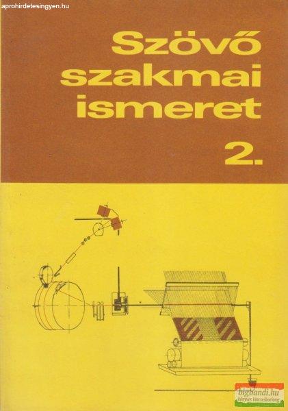 Kádár László, Wieland Róbert - Szövő szakmai ismeret 2.