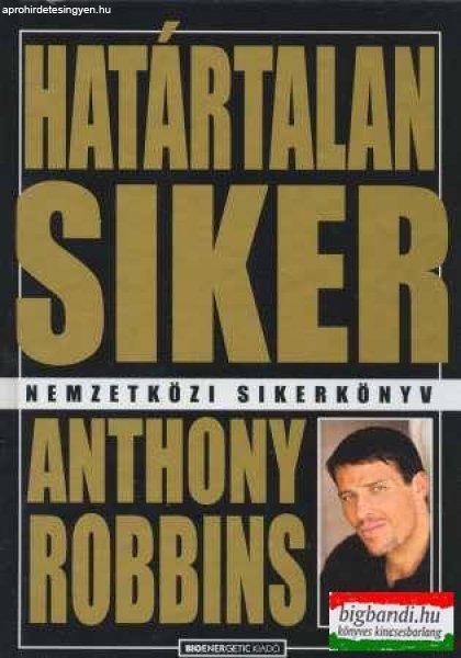 Anthony Robbins - Határtalan siker