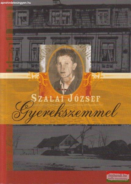 Szalai József - Gyerekszemmel