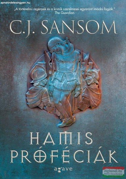 C. J. Sansom - Hamis próféciák I-II.