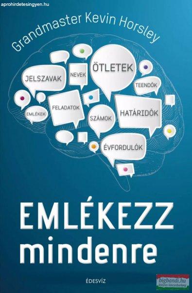 Grandmaster Kevin Horsley - Emlékezz mindenre
