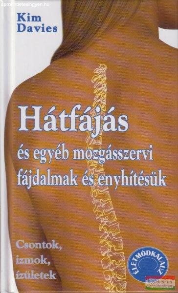 Kim Davies - Hátfájás és egyéb mozgásszervi fájdalmak és enyhítésük