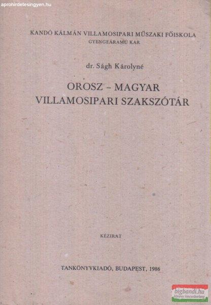 Dr. Ságh Károlyné - Orosz-magyar villamosipari szakszótár