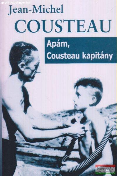 Jean-Michel Cousteau - Apám, Cousteau kapitány