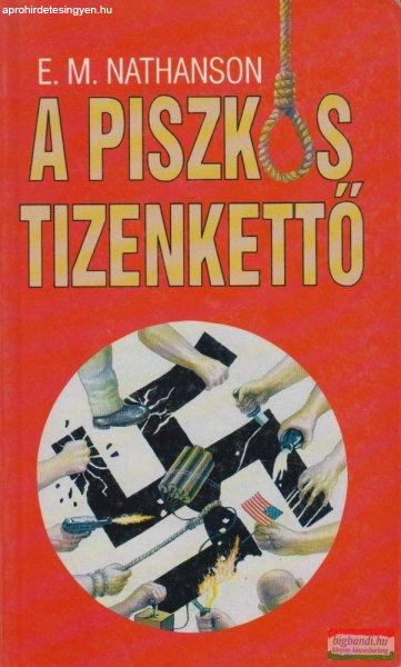 E. M. Nathanson - A piszkos tizenkettő 