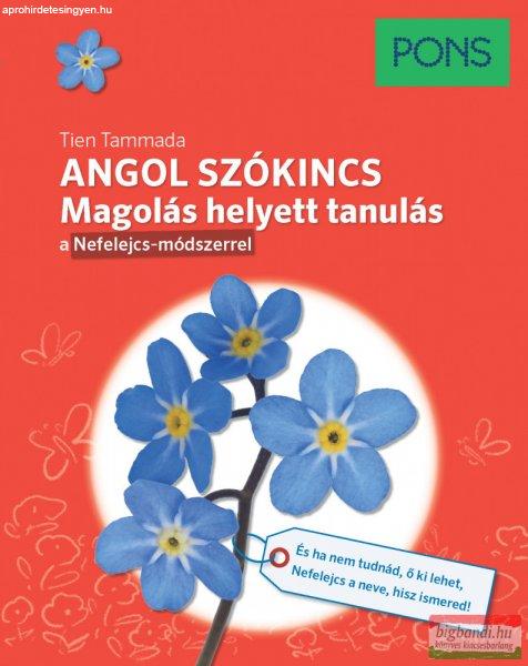 PONS Angol szókincs - Magolás helyett tanulás a Nefelejcs-módszerrel