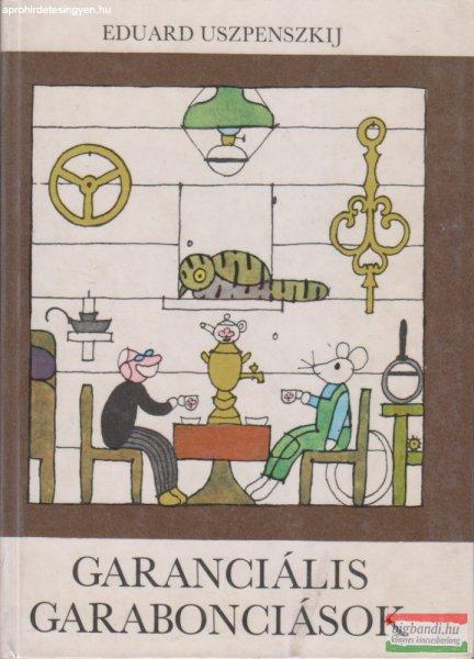 Eduard Uszpenszkij - Garanciális Garabonciások