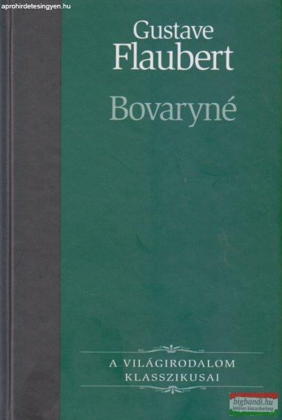 Gustave Flaubert - Bovaryné