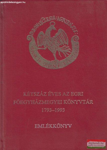 Kétszáz éves az Egri Főegyházmegyei Könyvtár 1793-1993
