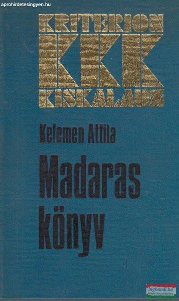 Kelemen Attila - Madaraskönyv