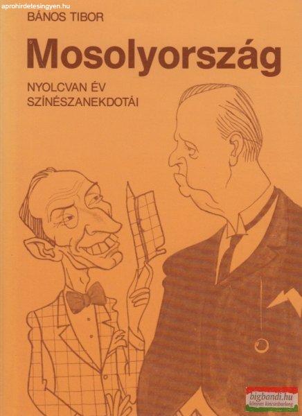 Bános Tibor - Mosolyország