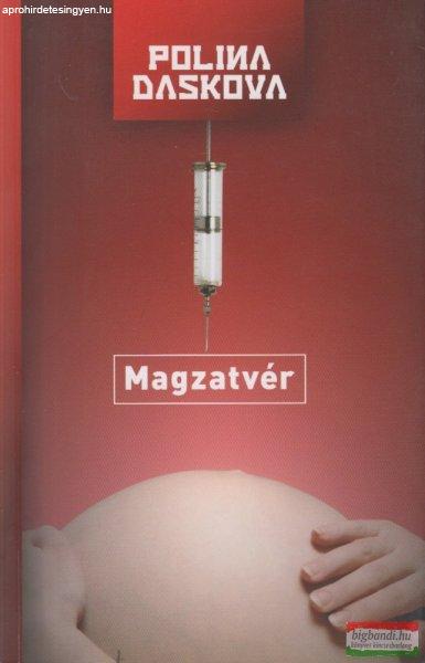 Polina Daskova - Magzatvér