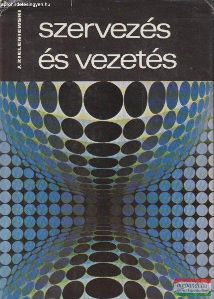 Jan Zieleniewski - Szervezés és vezetés