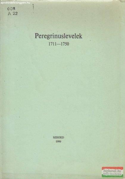 Keserű Bálint szerk. -- Peregrinuslevelek 1711-1750