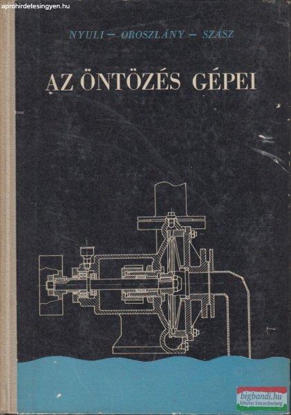 Dr. Oroszlány István, Dr. Szász János, Dr. Nyuli Gyula - Az öntözés
gépei