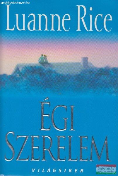 Luanne Rice - Égi szerelem