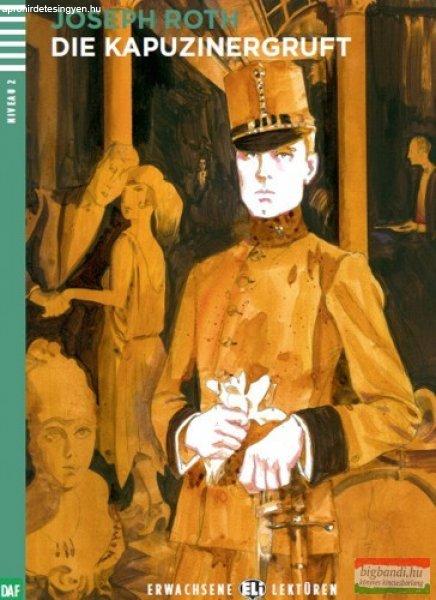 Joseph Roth - Die Kapuzinergruft + Audio CD